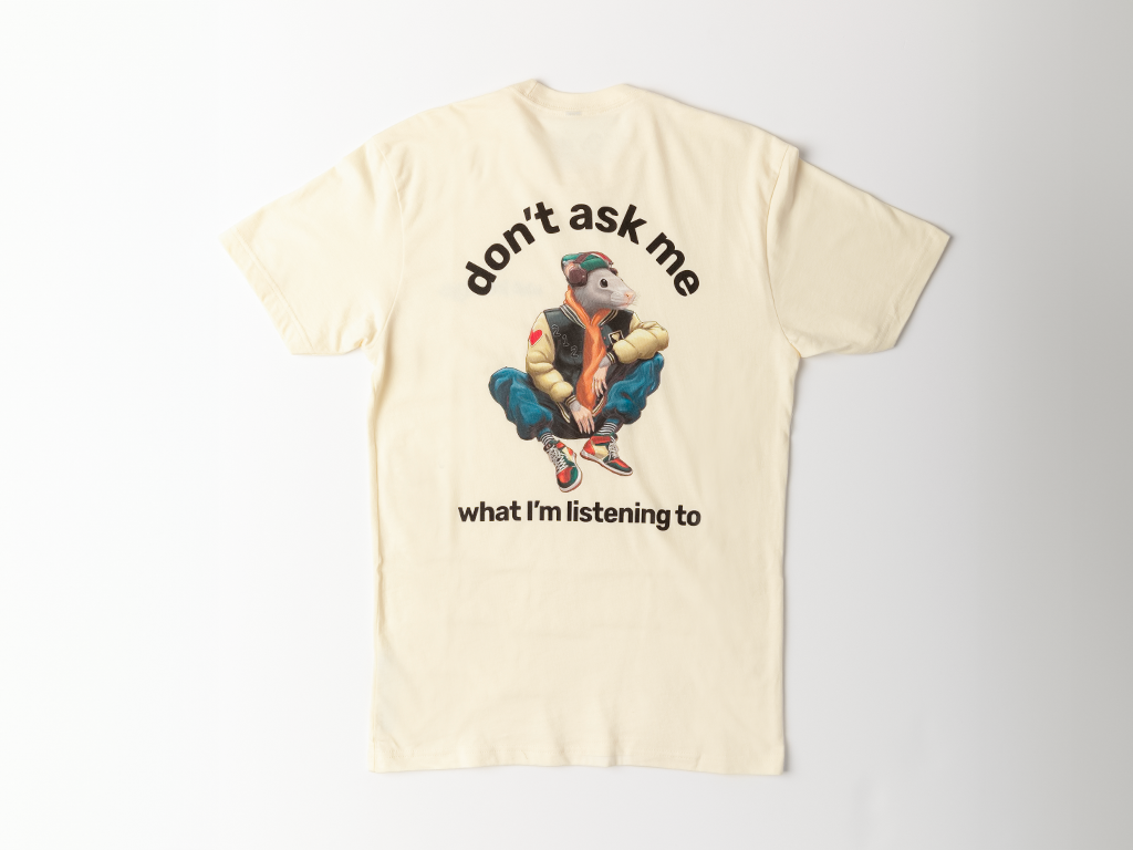 "DON'T ASK ME WHAT I'M LISTENING TO" NYC RAT T-SHIRT